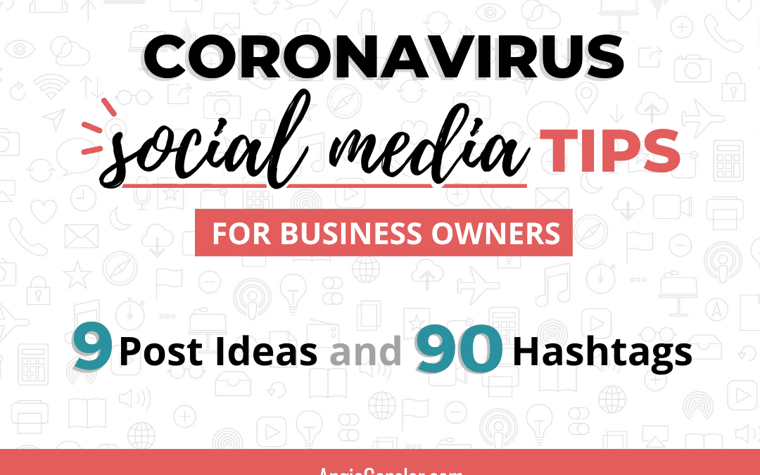 Consejos sobre redes sociales sobre el coronavirus para propietarios de empresas - Angie Gensler