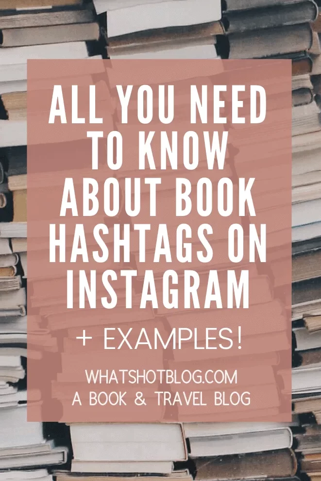 Hashtags de libros: qué son, cómo usarlos y ejemplos.