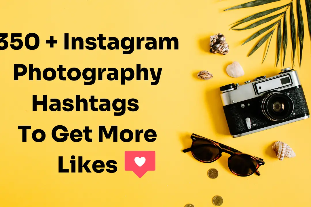 Más de 400 hashtags de fotografía para explotar tu crecimiento en Instagram