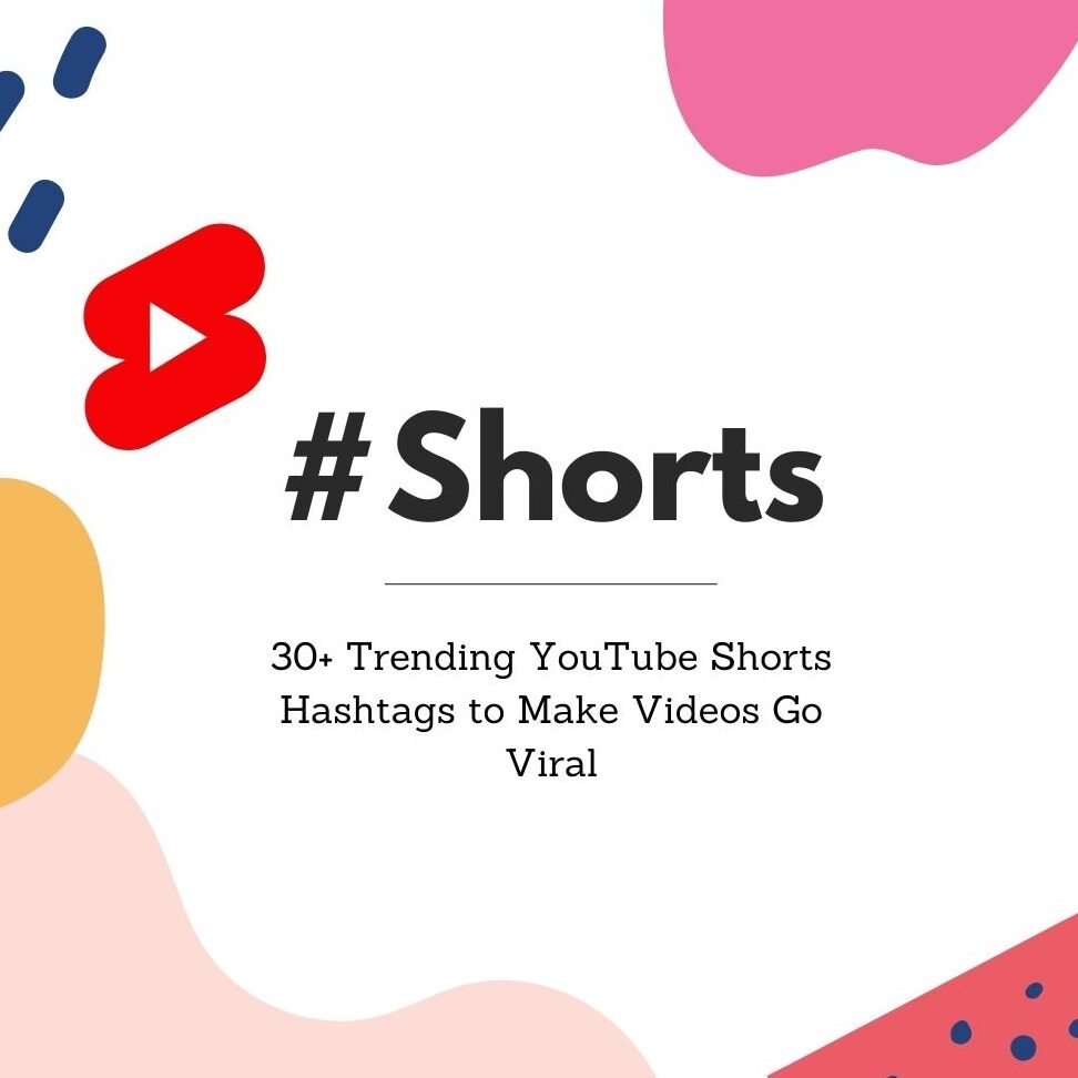 Más de 30 hashtags de cortos de YouTube de moda para hacer que los videos se vuelvan virales