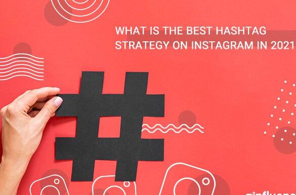 ¿Cuál es la mejor estrategia de Hashtag en Instagram en 2024?