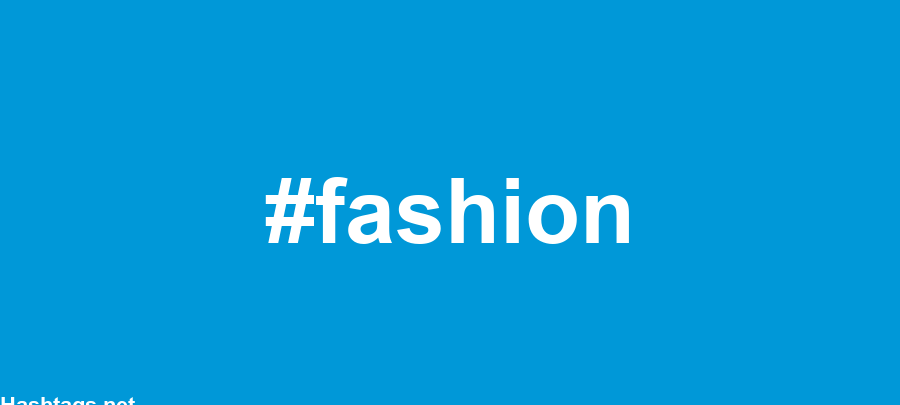 150 MEJORES hashtags de moda en 2021 📈 - Copiar y pegar